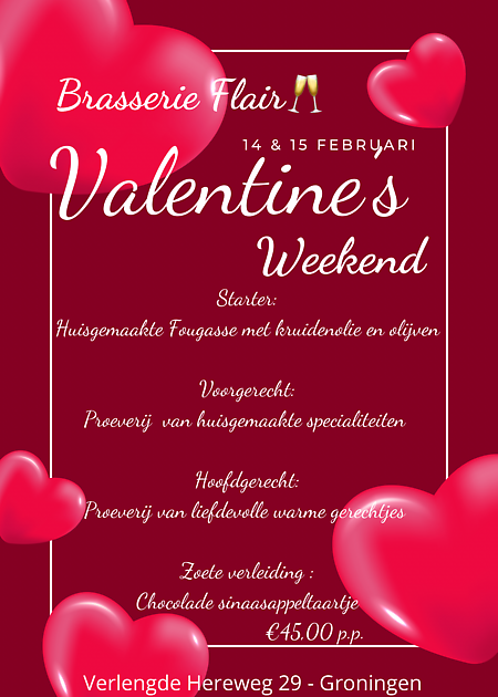 Valentijnsweekend - Brasserie Flair Groningen